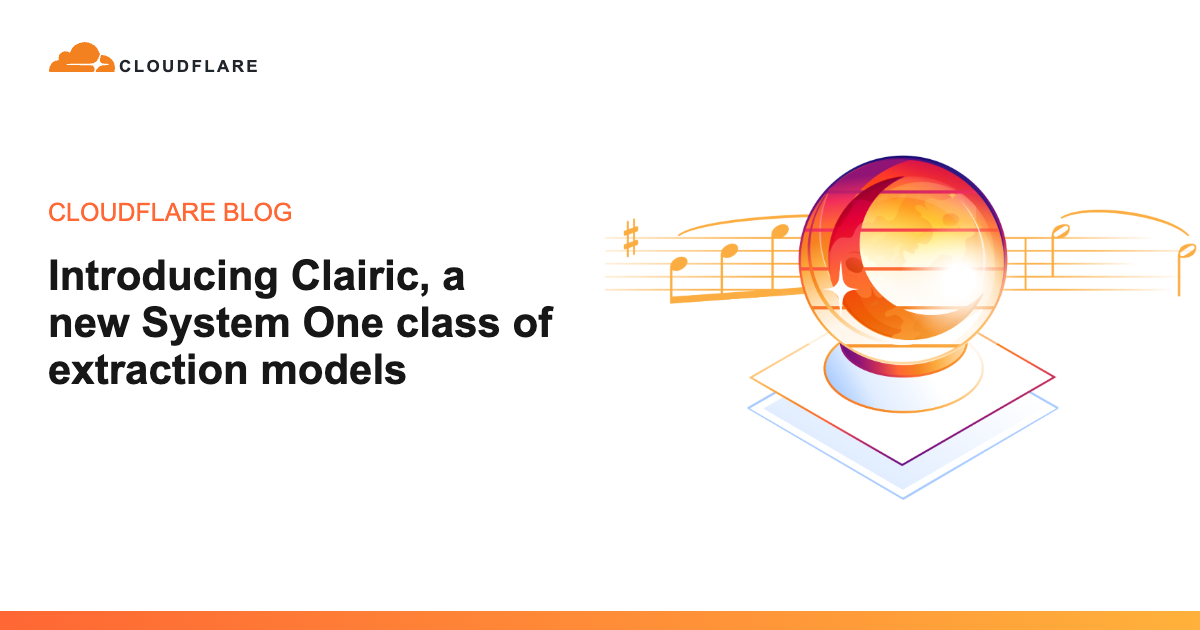 Cloudflare Rilis Clairic: Model Ekstraksi 'System One' Berbasis Nilai Tanpa Biaya Token Output