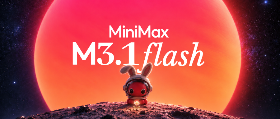 MiniMax Launches M3.1 Flash: High-Speed Agentic Model Slashing Costs by 70%